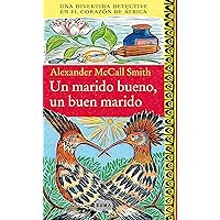 Un marido bueno, un buen marido: Una divertida detective en el corazón de África (Spanish Edition)