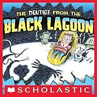 The Dentist from the Black Lagoon (Black Lagoon Adventures) The Dentist from the Black Lagoon (Black Lagoon Adventures) Kindle Library Binding Paperback