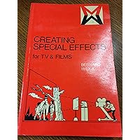 Creating Special Effects for TV & Films Creating Special Effects for TV & Films Paperback Mass Market Paperback
