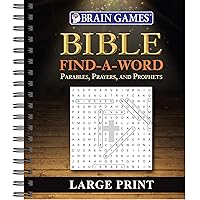 Brain Games - Bible Find a Word: Parables, Prayers, and Prophets - Large Print Brain Games - Bible Find a Word: Parables, Prayers, and Prophets - Large Print Spiral-bound