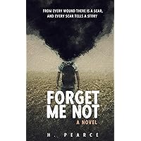 Forget Me Not Forget Me Not Kindle Paperback