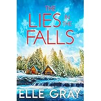 The Lies in the Falls (A Sweetwater Falls Mystery Book 6) The Lies in the Falls (A Sweetwater Falls Mystery Book 6) Kindle Audible Audiobook Paperback