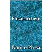 PINZILLACCHERE (Italian Edition) PINZILLACCHERE (Italian Edition) Kindle Paperback