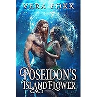 Poseidon's Island Flower (Under the Moon: God Series Book 3) Poseidon's Island Flower (Under the Moon: God Series Book 3) Kindle Paperback Hardcover