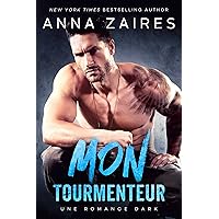 Mon Tourmenteur: Une romance Dark (French Edition) Mon Tourmenteur: Une romance Dark (French Edition) Kindle Paperback Hardcover