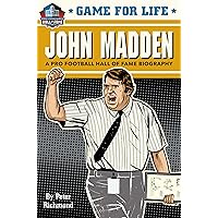 Game for Life: John Madden Game for Life: John Madden Kindle Hardcover Audible Audiobook Paperback