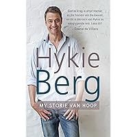 Hykie Berg: My storie van hoop (Afrikaans Edition) Hykie Berg: My storie van hoop (Afrikaans Edition) Kindle Audible Audiobook