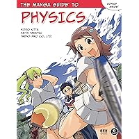 The Manga Guide to Physics The Manga Guide to Physics Paperback Kindle
