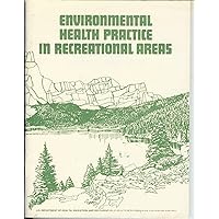Environmental Health Practice in Recreational Areas