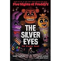 The Silver Eyes (Five Nights at Freddy's Graphic Novel #1) (Five Nights at Freddy's Graphic Novels) The Silver Eyes (Five Nights at Freddy's Graphic Novel #1) (Five Nights at Freddy's Graphic Novels) Paperback Kindle Hardcover