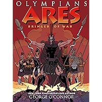 Olympians: Ares: Bringer of War (Olympians, 7) Olympians: Ares: Bringer of War (Olympians, 7) Paperback Kindle Hardcover