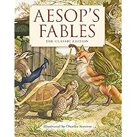 Aesop's Fables Hardcover: The Classic Edition by acclaimed illustrator, Charles Santore (Charles Santore Children's Classics)