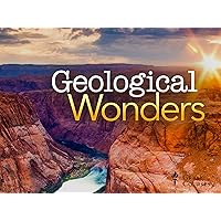 The World's Greatest Geological Wonders: 36 Spectacular Sites