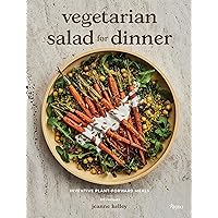 Vegetarian Salad for Dinner: Inventive Plant-Forward Meals Vegetarian Salad for Dinner: Inventive Plant-Forward Meals Hardcover