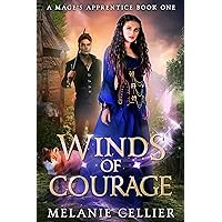 Winds of Courage (A Mage's Apprentice Book 1)