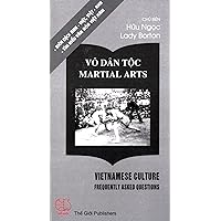 Vo Dan Toc / Martial Arts (Vietnamese Culture: Frequently Asked Questions) Vo Dan Toc / Martial Arts (Vietnamese Culture: Frequently Asked Questions) Paperback