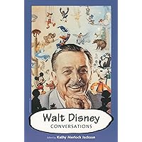 Walt Disney: Conversations (Conversations with Comic Artists Series) Walt Disney: Conversations (Conversations with Comic Artists Series) Hardcover Paperback