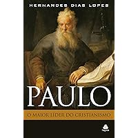 Paulo - o maior líder do cristianismo (Portuguese Edition) Paulo - o maior líder do cristianismo (Portuguese Edition) Kindle Audible Audiobook