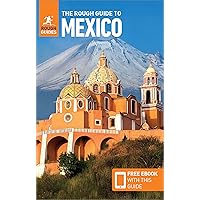 The Rough Guide to Mexico (Travel Guide with Free eBook) (Rough Guides) The Rough Guide to Mexico (Travel Guide with Free eBook) (Rough Guides) Paperback