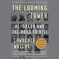 The Looming Tower: Al-Qaeda and the Road to 9/11 The Looming Tower: Al-Qaeda and the Road to 9/11 Audible Audiobook Paperback Kindle Hardcover Spiral-bound Audio CD