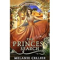 The Princess Search: A Retelling of The Ugly Duckling (The Four Kingdoms Book 5)