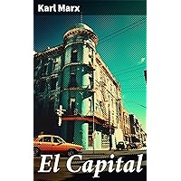 El Capital (Spanish Edition) El Capital (Spanish Edition) Audible Audiobook Kindle Paperback Library Binding