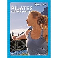 Gaiam: Pilates for Beginners