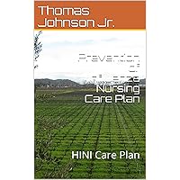 Prevention of Influenza Nursing Care Plan: HINI Care Plan