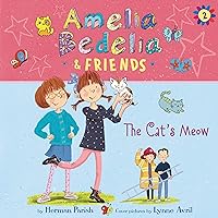 Amelia Bedelia & Friends: The Cat's Meow: Amelia Bedelia & Friends, Book 2 Amelia Bedelia & Friends: The Cat's Meow: Amelia Bedelia & Friends, Book 2 Audible Audiobook Paperback Kindle Hardcover Audio CD