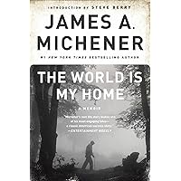 The World Is My Home: A Memoir The World Is My Home: A Memoir Kindle Audible Audiobook Hardcover Paperback Audio, Cassette