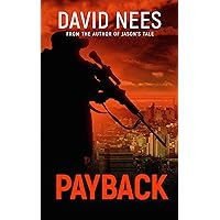 Payback: A sniper seeking revenge terrorizes the mob (Assassin Series Book 1)