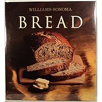 Williams-Sonoma Collection: Bread Williams-Sonoma Collection: Bread Hardcover