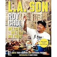 L.A. Son: My Life, My City, My Food L.A. Son: My Life, My City, My Food Hardcover Audible Audiobook Kindle Spiral-bound