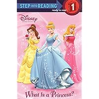 What Is a Princess? (Disney Princess) (Step into Reading) What Is a Princess? (Disney Princess) (Step into Reading) Paperback Kindle Library Binding