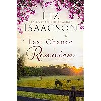 Last Chance Reunion (Last Chance Ranch Romance Book 4)