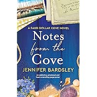 Notes from the Cove: An addictive, emotional and heart-wrenching page-turner (Sand Dollar Cove) Notes from the Cove: An addictive, emotional and heart-wrenching page-turner (Sand Dollar Cove) Kindle Paperback