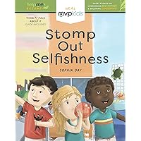 Stomp Out Selfishness: Short Stories on Becoming Considerate and Overcoming Selfishness (Help Me Become, 1) Stomp Out Selfishness: Short Stories on Becoming Considerate and Overcoming Selfishness (Help Me Become, 1) Hardcover Kindle Paperback