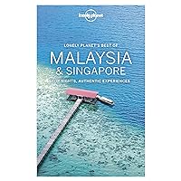 Lonely Planet Best of Malaysia & Singapore (Travel Guide) Lonely Planet Best of Malaysia & Singapore (Travel Guide) Kindle Paperback