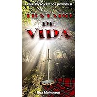 Tratado de Vida (La Maldición de los Gordon nº 2) (Spanish Edition) Tratado de Vida (La Maldición de los Gordon nº 2) (Spanish Edition) Kindle Paperback