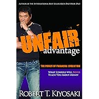 Unfair Advantage: The Power of Financial Education Unfair Advantage: The Power of Financial Education Audible Audiobook Paperback Kindle MP3 CD