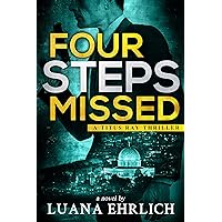 Four Steps Missed: A Titus Ray Thriller (Titus Ray Thrillers Book 8)