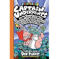 Captain Underpants and the Invasion of the Incredibly Naughty Cafeteria Ladies from Outer Space: Color Edition (Captain Underpants #3): (and the Subsequent ... of the Equally Evil Lunchroom Zombie Nerds) Captain Underpants and the Invasion of the Incredibly Naughty Cafeteria Ladies from Outer Space: Color Edition (Captain Underpants #3): (and the Subsequent ... of the Equally Evil Lunchroom Zombie Nerds) Audible Audiobook Kindle Paperback Audio CD Hardcover
