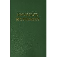 Unveiled Mysteries (Saint Germain Series; Vol 1) Unveiled Mysteries (Saint Germain Series; Vol 1) Hardcover Paperback