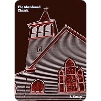 The Abandoned Church: Saint Abernathy The Abandoned Church: Saint Abernathy Kindle
