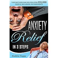 Anxiety Relief in 3 Steps (This method has helped 200,000 people. What causes anxiety, how to treat anxiety, is anxiety genetic, is anxiety hereditary. Book 1) Anxiety Relief in 3 Steps (This method has helped 200,000 people. What causes anxiety, how to treat anxiety, is anxiety genetic, is anxiety hereditary. Book 1) Kindle Audible Audiobook Paperback