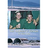 Twin Seabees in Vietnam: 50 Years Later Twin Seabees in Vietnam: 50 Years Later Kindle Paperback