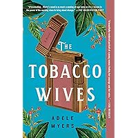 The Tobacco Wives: A Novel The Tobacco Wives: A Novel Paperback Audible Audiobook Kindle Hardcover Audio CD