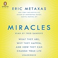 Miracles: What They Are, Why They Happen, and How They Can Change Your Life Miracles: What They Are, Why They Happen, and How They Can Change Your Life Audible Audiobook Paperback Kindle Hardcover Audio CD
