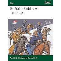 Buffalo Soldiers 1866–91 (Elite) Buffalo Soldiers 1866–91 (Elite) Paperback