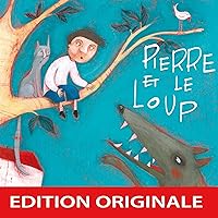 Pierre et le loup Pierre et le loup Audible Audiobook Paperback